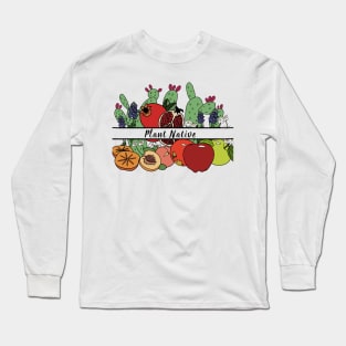 Texas gardener Long Sleeve T-Shirt